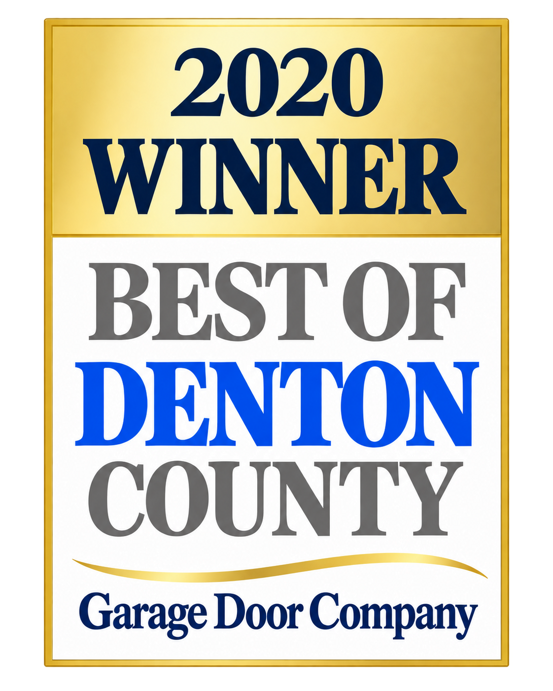 2020 Best of Denton County winner — Garage Door Company